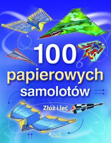 Okładka: 100 papierowych samolotów
