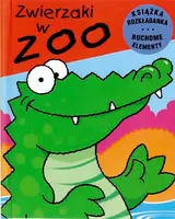 Okładka: Zwierzaki w zoo. Ruchome obrazki