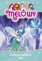 Okładka: Melowy. Lodowe zaklęcie