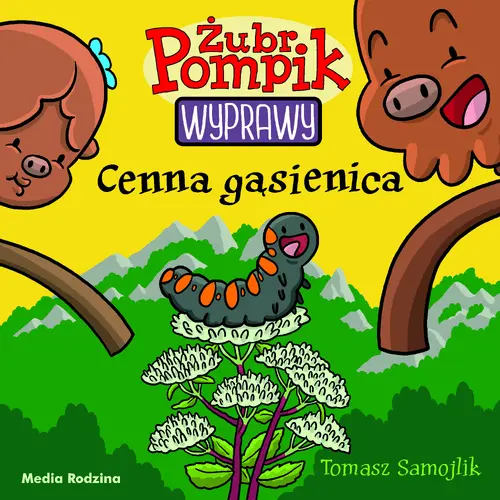 Okładka: Żubr Pompik. Wyprawy. Tom 17. Cenna gąsienica