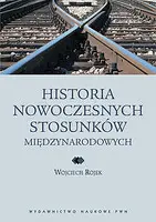 Okładka: Historia nowoczesnych stosunków międzynarodowych