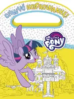 Okładka: My Little Pony. Chwyć kolorowankę!