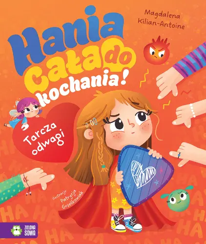 Okładka: Hania cała do kochania! Tarcza odwagi