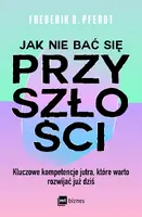 Okładka: Jak nie bać się przyszłości