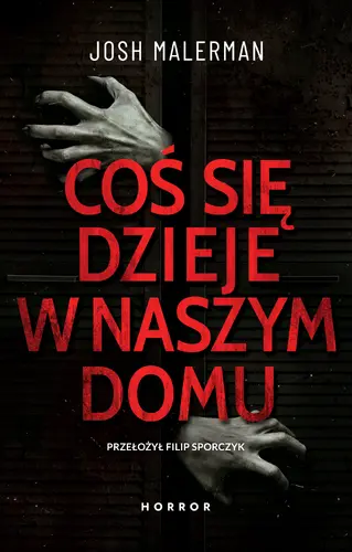 Okładka: Coś się dzieje w naszym domu