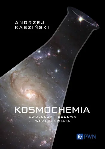 Okładka: Kosmochemia. Ewolucja i budowa Wszechświata