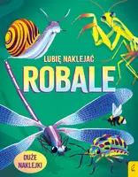 Okładka: Lubię naklejać. Robale