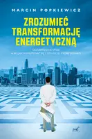 Okładka: Zrozumieć transformację energetyczną