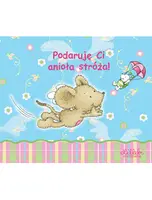 Okładka: Podaruję Ci anioła stróża!