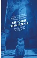 Okładka: Nieboskie stworzenia