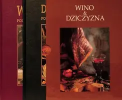 Okładka: Wino i dziczyzna. Porady dla smakoszy