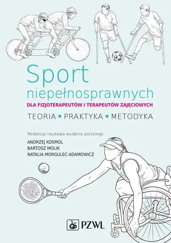 Okładka: Sport niepełnosprawnych dla fizjoterapeutów i terapeutów zajęciowych