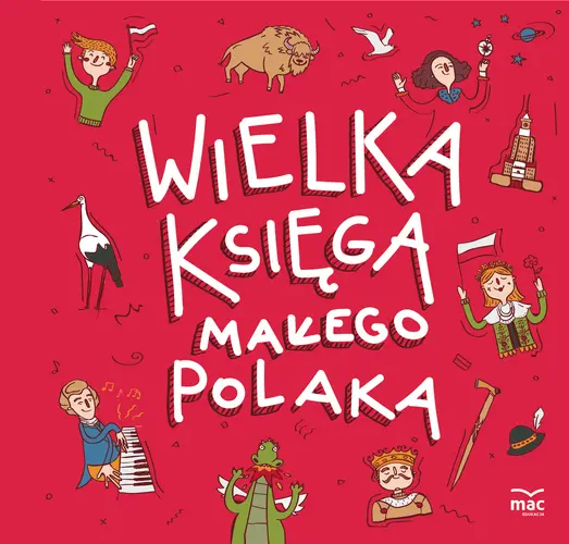 Okładka: Wielka księga małego Polaka