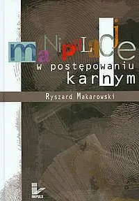 Okładka: Manipulacje w postępowaniu karnym