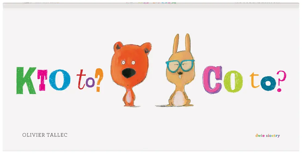 Okładka: Kto to? Co to?