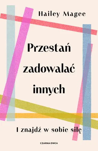 Okładka: Przestań zadowalać innych