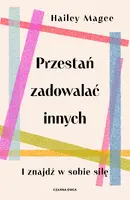 Okładka: Przestań zadowalać innych