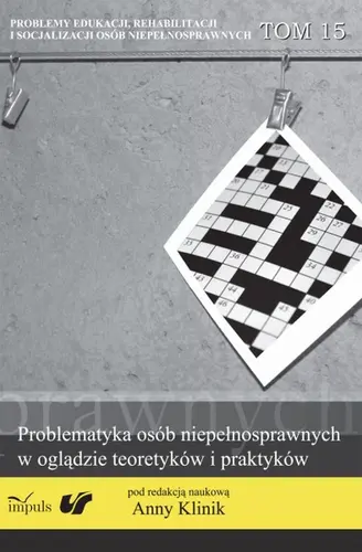 Okładka: Problematyka osób niepełnosprawnych w oglądzie teoretyków i praktyków