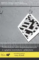 Okładka: Problematyka osób niepełnosprawnych w oglądzie teoretyków i praktyków