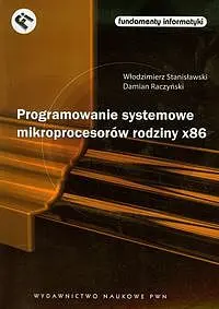 Okładka: Programowanie systemowe mikroprocesorów rodziny x86