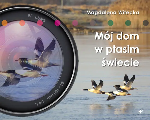 Okładka: Mój dom w ptasim świecie