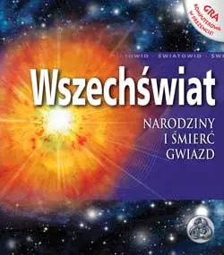 Okładka: Wszechświat narodziny i śmierć gwiazd