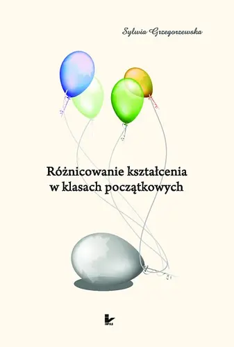 Okładka: Różnicowanie kształcenia w klasach początkowych