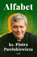 Okładka: Alfabet ks. Piotra Pawlukiewicza