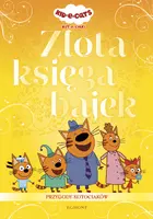 Okładka: Kot-o-ciaki. Złota księga bajek
