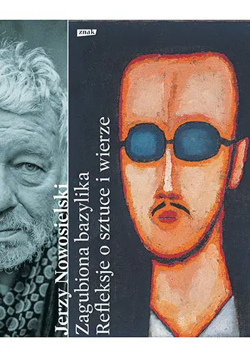 Okładka: Zagubiona bazylika. Refleksje o sztuce i wierze