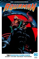 Okładka: Aquaman – Nadpływa Czarna Manta, tom 2