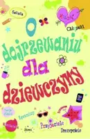 Okładka: O dojrzewaniu dla dziewczyny