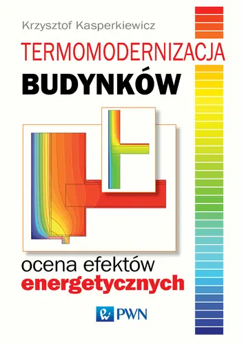 Okładka: Termomodernizacja budynków. Ocena efektów energetycznych
