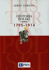 Okładka: Historia Polski 1795-1914