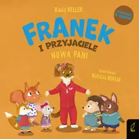 Okładka: Franek i przyjaciele. Nowa Pani