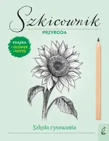 Okładka: Szkoła rysowania. Szkicownik. Przyroda