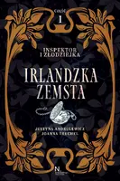 Okładka: Inspektor i złodziejka. Irlandzka zemsta Tom I, Część I