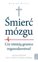 Okładka: Śmierć Mózgu Organodawstwo