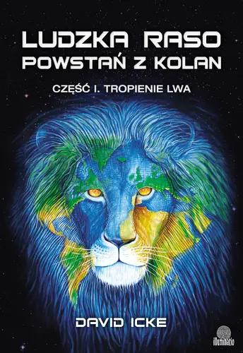 Okładka: Ludzka raso, powstań z kolan. Część I.