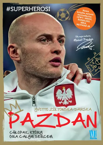 Okładka: Pazdan. Chłopak, który gra całym sercem