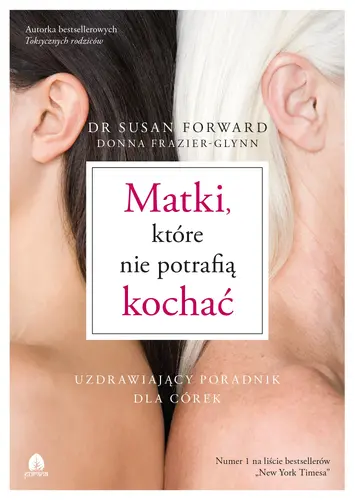 Okładka: Matki, które nie potrafią kochać