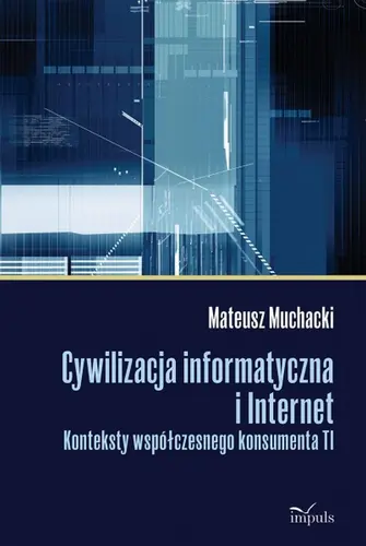 Okładka: Cywilizacja informatyczna i Internet