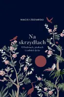 Okładka: Na skrzydłach. O ludziach, ptakach i radości życia