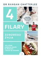 Okładka: 4 filary zdrowego życia. Jak zmienić codzienne nawyki, by dłużej żyć i cieszyć się zdrowiem
