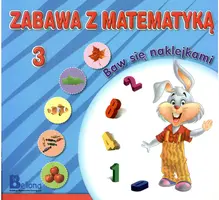 Okładka: Zabawa z matematyką. Baw się naklejkami 3