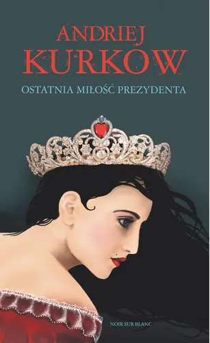 Okładka: Ostatnia miłość prezydenta