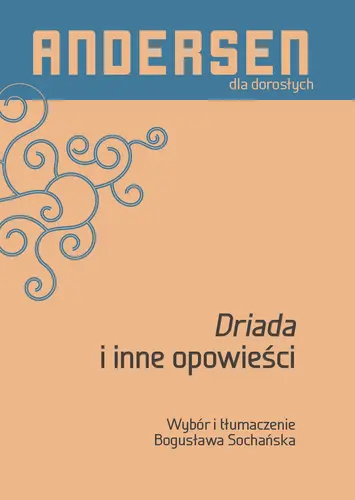 Okładka: Driada i inne opowieści