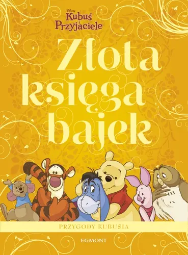 Okładka: Złota Księga Bajek. Kubuś Puchatek.