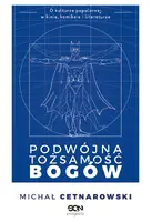 Okładka: Podwójna tożsamość bogów