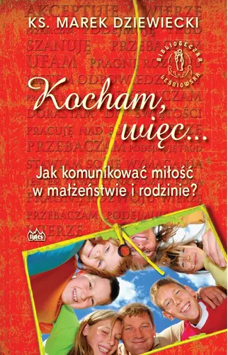 Okładka: Kocham,więc... jak komunikować miłość